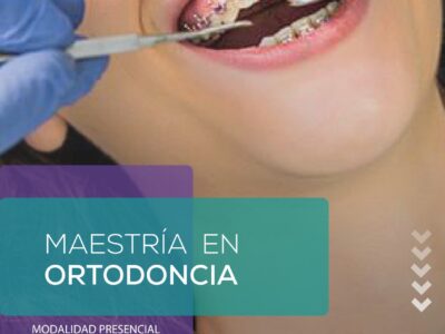 Maestría en: Ortodoncia