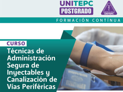 Técnicas de Administración Segura de Inyectables y Canalización de Vías Periféricas